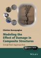 Modeling the Effect of Damage in Composite Structures