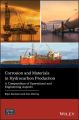 Corrosion and Materials in Hydrocarbon Production