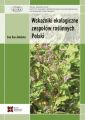 Wskazniki ekologiczne zespolow roslinnych Polski