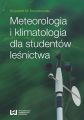 Meteorologia i klimatologia dla studentow lesnictwa