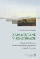 Zapamietane w krajobrazie. Krajobraz czesko-niemieckiego pogranicza w czasach przemian