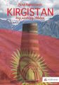 Kirgistan – kraj pachnacy chlebem