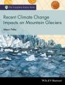 Recent Climate Change Impacts on Mountain Glaciers