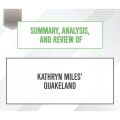 Summary, Analysis, and Review of Kathryn Miles' Quakeland (Unabridged)