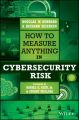 How to Measure Anything in Cybersecurity Risk