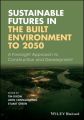 Sustainable Futures in the Built Environment to 2050