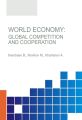 World Economy: Global Competition and Cooperation