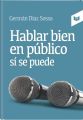 Hablar bien en publico si se puede