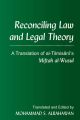 Reconciling Law and Legal Theory