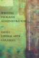 Writing Program Administration at Small Liberal Arts Colleges