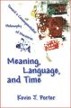 Meaning, Language, and Time