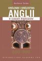 Krolowie i krolestwa Anglii w czasach Anglosasow. 600-900