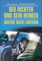 Der Richter und sein Henker. Grieche sucht Griechin /    .   .      