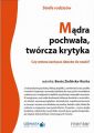 Madra pochwala, tworcza krytyka. Czy umiesz zachecac dziecko do nauki?