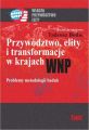 Przywodztwo, elity i transformacje w krajach WNP. Problemy metodologii badan