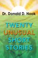 Twenty Unusual Short Stories