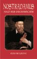 Nostradamus and His Prophecies