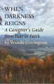 WHEN DARKNESS REIGNS: