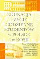 Edukacja i zycie codzienne studentow w Polsce i w Rosji