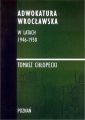 Adwokatura Wroclawska w latach 1946-1958