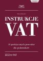 Instrukcje VAT. 15 praktycznych procedur dla podatnikow