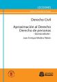 Derecho Civil. Aproximacion al Derecho. Derecho de personas