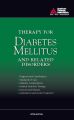 Therapy for Diabetes Mellitus and Related Disorders