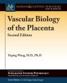 Vascular Biology of the Placenta