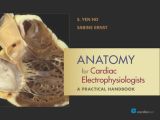 Anatomy for Cardiac Electrophysiologists: A Practical Handbook