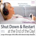 Shutdown & Restart at the End of the Day! Let Go of the Anger of the Office with Intensive Deep Relaxation