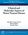 Clinical and Molecular Aspects of Motor Neuron Disease