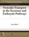 Vesicular Transport in the Secretory and Endocytic Pathways