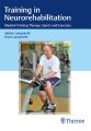 Training in Neurorehabilitation