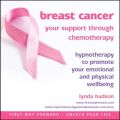 Breast Cancer: Your Support Through Chemotherapy