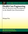 Health Care Engineering, Part II