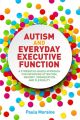 Autism and Everyday Executive Function