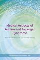 Medical Aspects of Autism and Asperger Syndrome