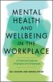 Mental Health and Wellbeing in the Workplace