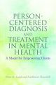 Person-Centered Diagnosis and Treatment in Mental Health