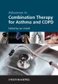 Advances in Combination Therapy for Asthma and COPD