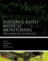 Evidence-Based Medical Monitoring