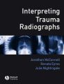 Interpreting Trauma Radiographs