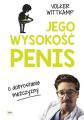 Jego wysokosc penis