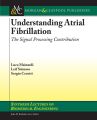 Understanding Atrial Fibrillation