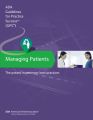 Managing Patients: The Patient Experience Guidelines for Pratctice Success