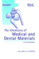 The Chemistry of Medical and Dental Materials