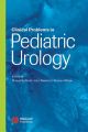 Clinical Problems in Pediatric Urology