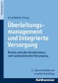 Uberleitungsmanagement und Integrierte Versorgung