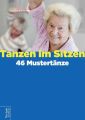 Tanzen im Sitzen – 46 Mustertanze