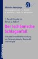 Der ischamische Schlaganfall